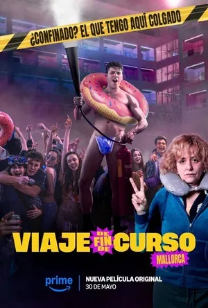 Graduation Trip: Mallorca 2025 Hindi Dual Audio HD Poster Download - Filmyzilla