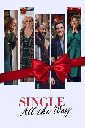 Single All the Way (2021) Hindi Dual Audio [950MB] HD Poster Download - Filmyzilla