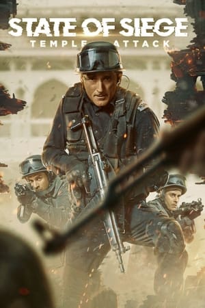 State of Siege: Temple Attack (2021) Hindi Dual Audio [800MB] HD Poster Download - Filmyzilla